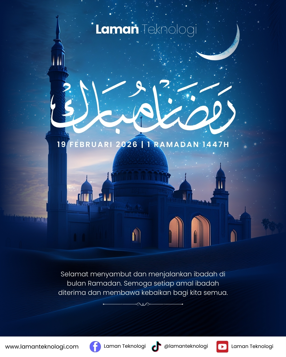 Salam Ramadan 1447H daripada Laman Teknologi